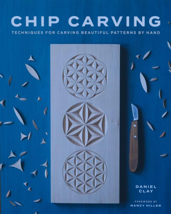 Chip Carving: Techniques For Carving Beautiful Patterns By Hand