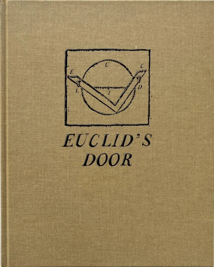 Euclid's Door: Building The Tools Of ‘By Hand & Eye'