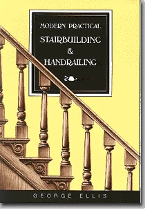 Modern Practical Stairbuilding And Handrailing